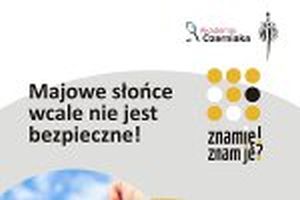 Majowe słońce wcale nie jest bezpieczne!