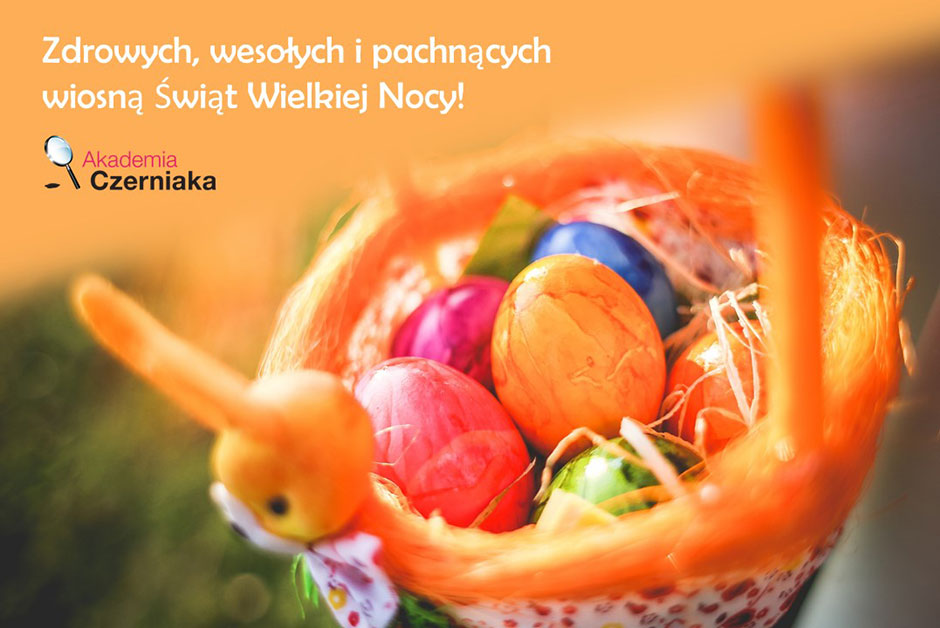 Zdrowych, wesołych i pachnących wiosną Świąt Wielkiej Nowy! Akademia Czerniaka
