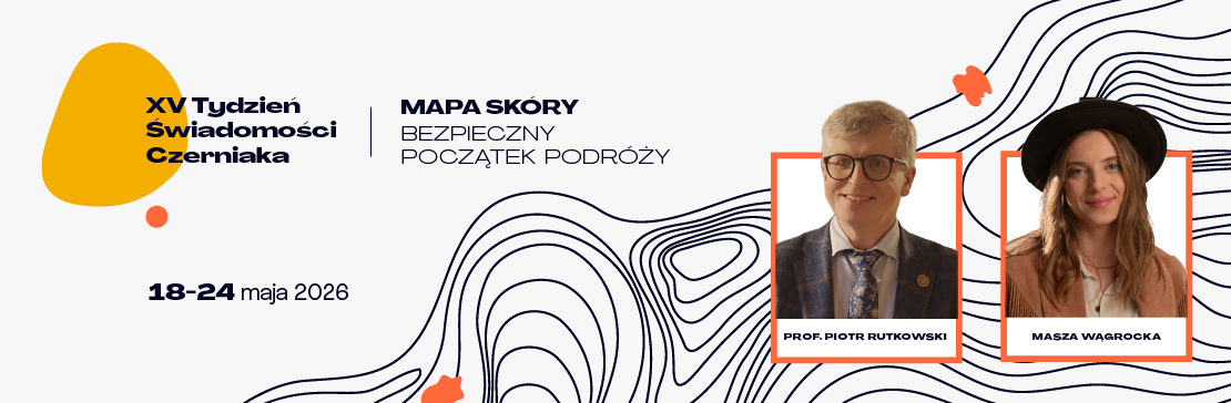 XV Tydzień Świadomości Czerniaka”